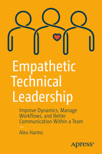 Empathetic Technical Leadership