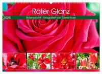 Roter Glanz Blütenpracht (Wandkalender 2026 DIN A2 quer), CALVENDO Monatskalender