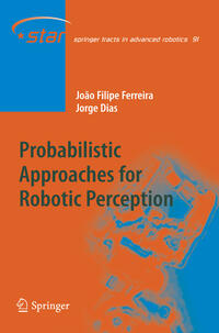 Probabilistic Approaches to Robotic Perception