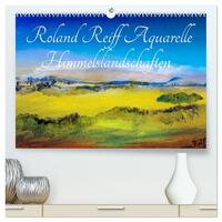 Roland Reiff Aquarelle Himmelslanschaften (hochwertiger Premium Wandkalender 2026 DIN A2 quer), Kunstdruck in Hochglanz
