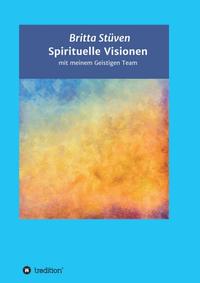 Spirituelle Visionen