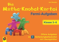 Vorderes Coverbild Die Mathe-Knobel-Kartei: Fermi-Aufgaben, Klasse 3-6