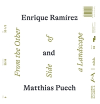 n.b.k. Record #6: Enrique Ramirez and Matthias Puech, Form the Other Side of a Landscape