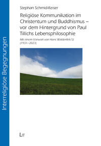 Vorderes Coverbild Religiöse Kommunikation im Christentum und Buddhismus - vor dem Hintergrund von Paul Tillichs Lebensphilosophie