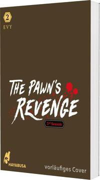The Pawn's Revenge – 3rd Season 2