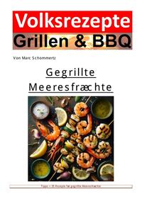 Volksrezepte Grillen &amp; BBQ / Volksrezepte Grillen und BBQ - Gegrillte Meeresfrüchte