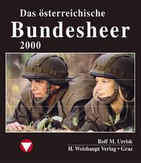 Die Fahrzeuge, Flugzeuge, Uniformen und Waffen des österreichischen...