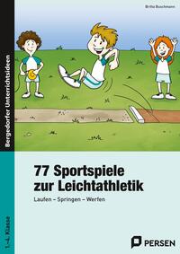 77 Sportspiele zur Leichtathletik