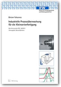 Industrielle Prozessüberwachung für die Kleinserienfertigung