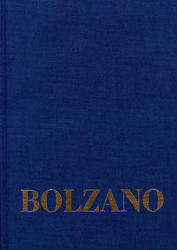 Bernard Bolzano Gesamtausgabe / Reihe II: Nachlaß. B. Wissenschaftliche Tagebücher. Band 10,2: Miscellanea Mathematica 18