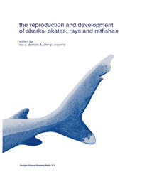 Vorderes Coverbild The reproduction and development of sharks, skates, rays and ratfishes