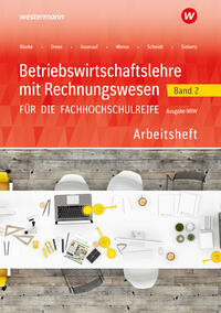 Betriebswirtschaftslehre mit Rechnungswesen für die Fachhochschulreife - Ausgabe Nordrhein-Westfalen
