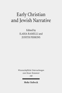 Early Christian and Jewish Narrative
