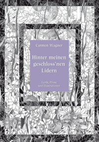 Hinter meinen geschloss’nen Lidern