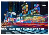 USA - Zwischen dunkel und hell (Wandkalender 2025 DIN A3 quer), CALVENDO Monatskalender
