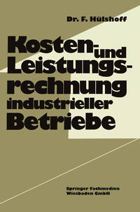 Vorderes Coverbild Kosten- und Leistungsrechnung industrieller Betriebe