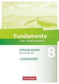 Fundamente der Mathematik - Schleswig-Holstein G9 - 8. Schuljahr