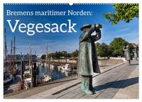 Bremens maritimer Norden: Vegesack (Wandkalender 2026 DIN A2 quer), CALVENDO Monatskalender