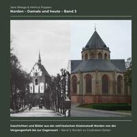 Norden - Damals und heute / Norden - Damals und heute (Band 3) - Premiumversion