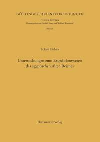 Untersuchungen zum Expeditionswesen des ägyptischen Alten Reiches