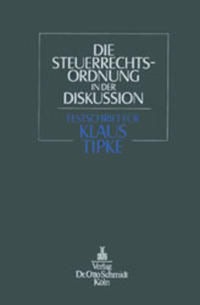 Die Steuerrechtsordnung in der Diskussion