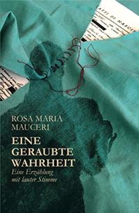 Eine geraubte Wahrheit
