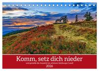 Komm, setz dich nieder (Tischkalender 2026 DIN A5 quer), CALVENDO Monatskalender