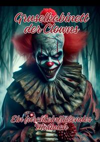 Gruselkabinett der Clowns