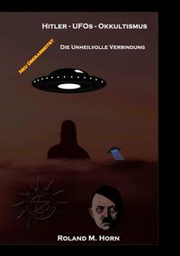 Hitler - UFOs - Okkultismus