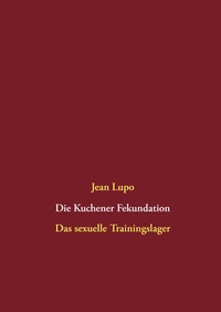 Die Kuchener Fekundation