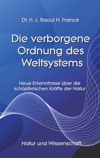 Vorderes Coverbild Die verborgene Ordnung des Weltsystems