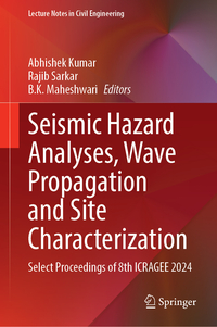 Seismic Hazard Analyses, Wave Propagation and Site Characterization