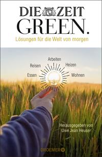 Vorderes Coverbild DIE ZEIT GREEN