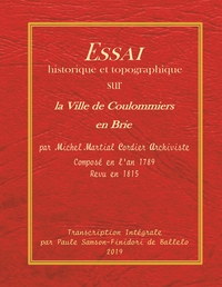 Essai historique et topographique sur la ville de Coulommiers en Brie
