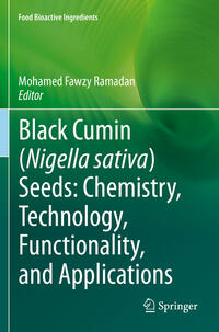 Vorderes Coverbild Black cumin (Nigella sativa) seeds: Chemistry, Technology, Functionality, and Applications