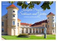 Königlich Preußische Schlösser und Gärten in Berlin und Brandenburg (Wandkalender 2026 DIN A4 quer), CALVENDO Monatskalender