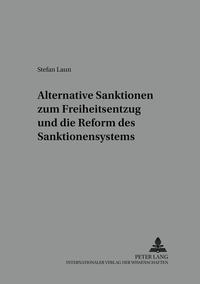 Vorderes Coverbild Alternative Sanktionen zum Freiheitsentzug und die Reform des Sanktionensystems