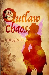 Die Chaos-Reihe / Outlaw Chaos