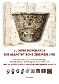Ludwig Borchardt: Die altägyptische Zeitmessung.