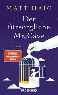 Vorderes Coverbild Der fürsorgliche Mr. Cave