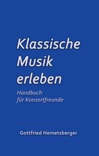 Vorderes Coverbild Klassische Musik erleben