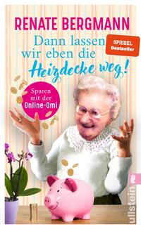 Vorderes Coverbild Dann lassen wir eben die Heizdecke weg! (Die Online-Omi 17)