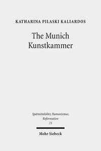 The Munich Kunstkammer