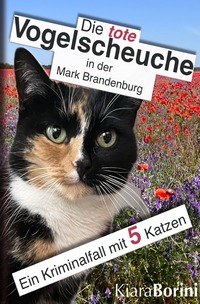 Vorderes Coverbild Die tote Vogelscheuche in der Mark Brandenburg