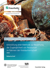 Vorderes Coverbild Entwicklung einer Methode zur Bewertung der Zugänglichkeit von Ressourcen im Rahmen der Kreislaufwirtschaft