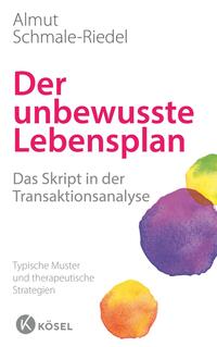 Vorderes Coverbild Der unbewusste Lebensplan