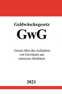 Geldwäschegesetz (GwG)